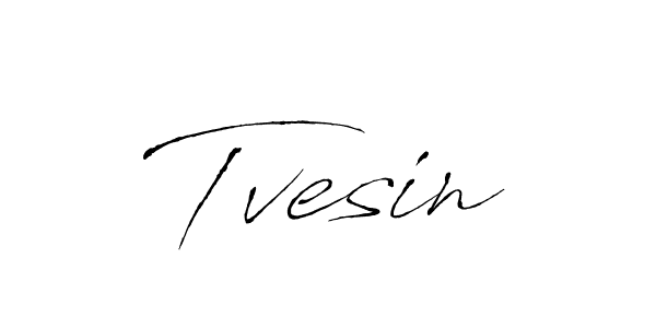 Also You can easily find your signature by using the search form. We will create Tvesin name handwritten signature images for you free of cost using Antro_Vectra sign style. Tvesin signature style 6 images and pictures png