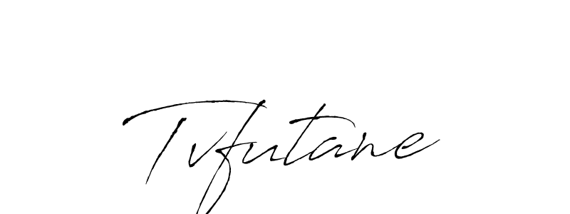 Also You can easily find your signature by using the search form. We will create Tvfutane name handwritten signature images for you free of cost using Antro_Vectra sign style. Tvfutane signature style 6 images and pictures png