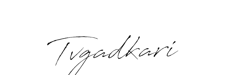 It looks lik you need a new signature style for name Tvgadkari. Design unique handwritten (Antro_Vectra) signature with our free signature maker in just a few clicks. Tvgadkari signature style 6 images and pictures png