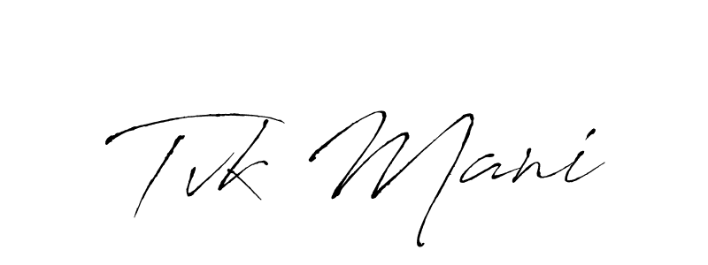 Tvk Mani stylish signature style. Best Handwritten Sign (Antro_Vectra) for my name. Handwritten Signature Collection Ideas for my name Tvk Mani. Tvk Mani signature style 6 images and pictures png