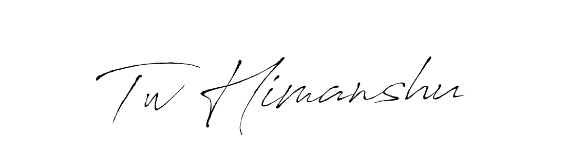 Tw Himanshu stylish signature style. Best Handwritten Sign (Antro_Vectra) for my name. Handwritten Signature Collection Ideas for my name Tw Himanshu. Tw Himanshu signature style 6 images and pictures png