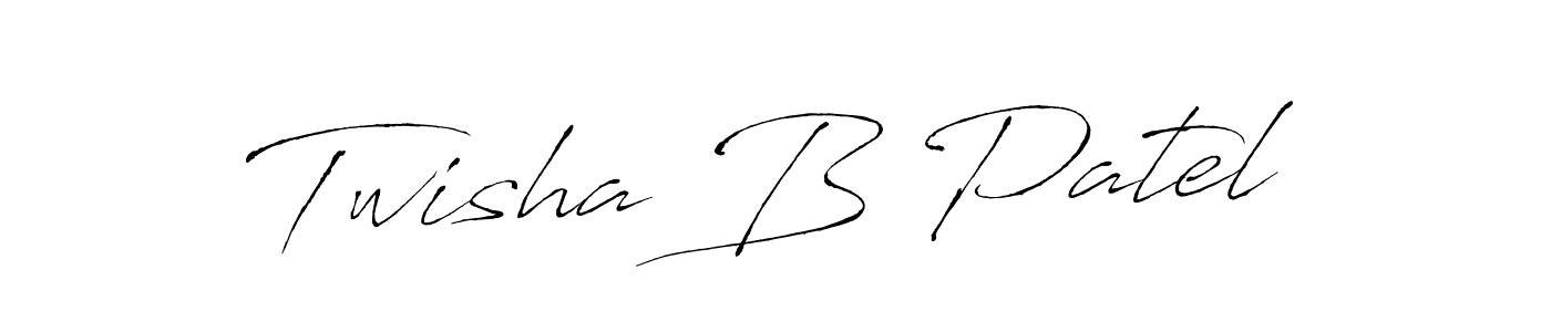 How to make Twisha B Patel signature? Antro_Vectra is a professional autograph style. Create handwritten signature for Twisha B Patel name. Twisha B Patel signature style 6 images and pictures png