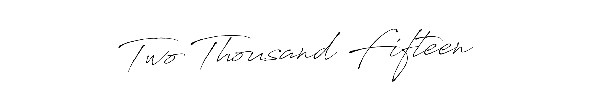 Design your own signature with our free online signature maker. With this signature software, you can create a handwritten (Antro_Vectra) signature for name Two Thousand Fifteen. Two Thousand Fifteen signature style 6 images and pictures png