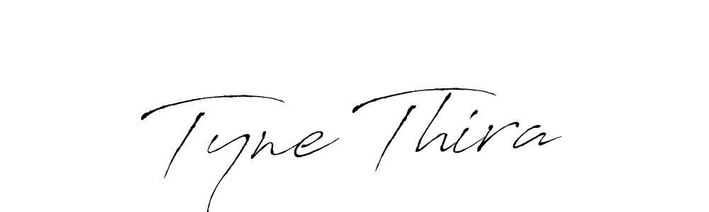 Use a signature maker to create a handwritten signature online. With this signature software, you can design (Antro_Vectra) your own signature for name Tyne Thira. Tyne Thira signature style 6 images and pictures png