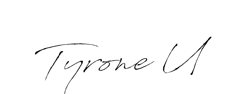 Tyrone U stylish signature style. Best Handwritten Sign (Antro_Vectra) for my name. Handwritten Signature Collection Ideas for my name Tyrone U. Tyrone U signature style 6 images and pictures png