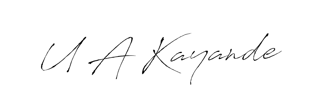 U A Kayande stylish signature style. Best Handwritten Sign (Antro_Vectra) for my name. Handwritten Signature Collection Ideas for my name U A Kayande. U A Kayande signature style 6 images and pictures png