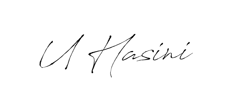 Create a beautiful signature design for name U Hasini. With this signature (Antro_Vectra) fonts, you can make a handwritten signature for free. U Hasini signature style 6 images and pictures png