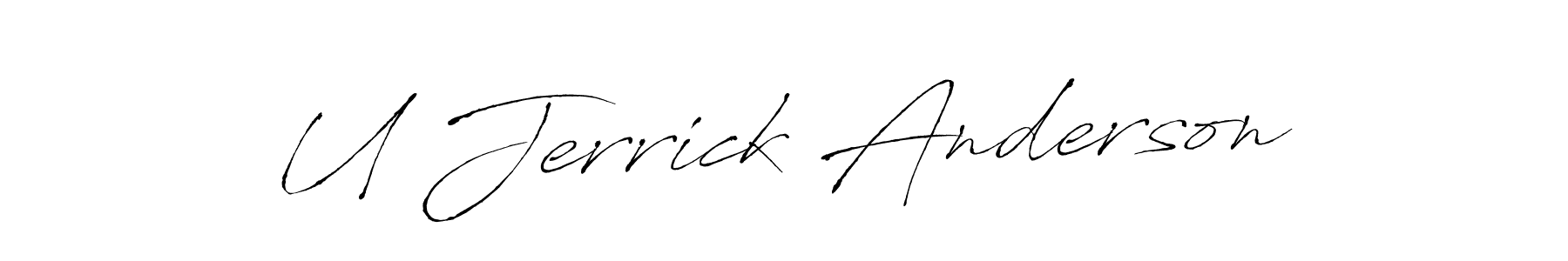 The best way (Antro_Vectra) to make a short signature is to pick only two or three words in your name. The name U Jerrick Anderson include a total of six letters. For converting this name. U Jerrick Anderson signature style 6 images and pictures png