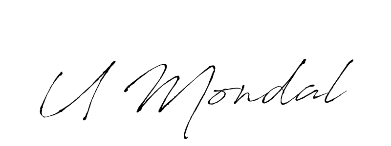 Use a signature maker to create a handwritten signature online. With this signature software, you can design (Antro_Vectra) your own signature for name U Mondal. U Mondal signature style 6 images and pictures png