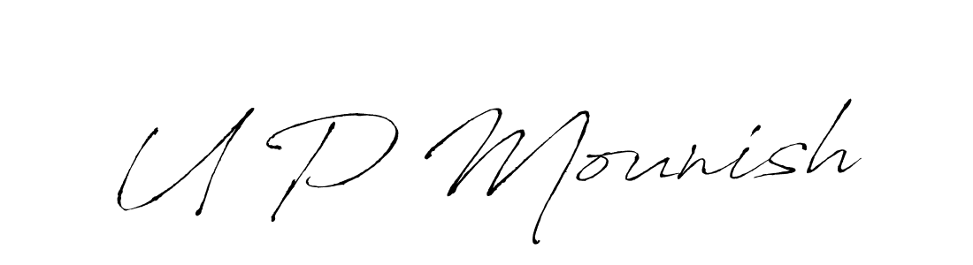 The best way (Antro_Vectra) to make a short signature is to pick only two or three words in your name. The name U P Mounish include a total of six letters. For converting this name. U P Mounish signature style 6 images and pictures png