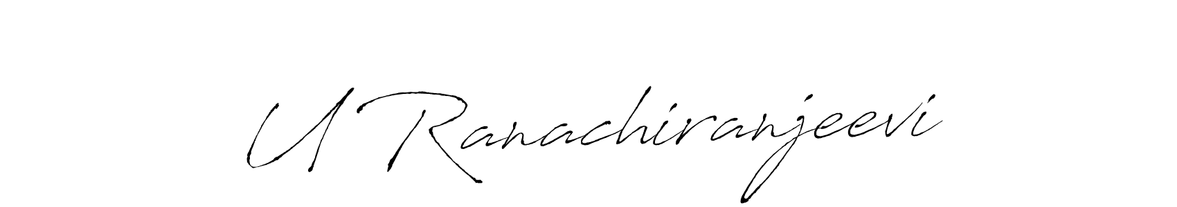Create a beautiful signature design for name U Ranachiranjeevi. With this signature (Antro_Vectra) fonts, you can make a handwritten signature for free. U Ranachiranjeevi signature style 6 images and pictures png