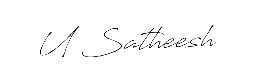 You should practise on your own different ways (Antro_Vectra) to write your name (U Satheesh) in signature. don't let someone else do it for you. U Satheesh signature style 6 images and pictures png