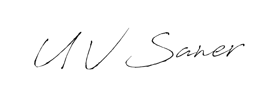 Make a beautiful signature design for name U V Saner. Use this online signature maker to create a handwritten signature for free. U V Saner signature style 6 images and pictures png