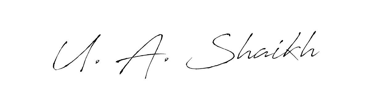 How to make U. A. Shaikh signature? Antro_Vectra is a professional autograph style. Create handwritten signature for U. A. Shaikh name. U. A. Shaikh signature style 6 images and pictures png