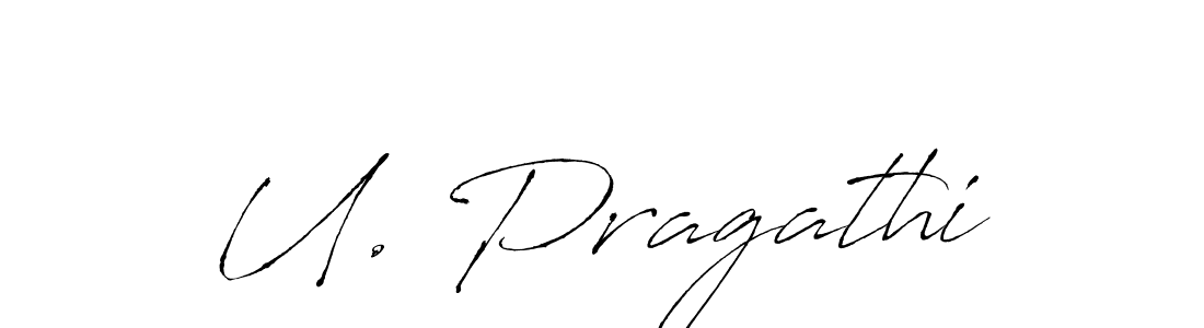 How to make U. Pragathi signature? Antro_Vectra is a professional autograph style. Create handwritten signature for U. Pragathi name. U. Pragathi signature style 6 images and pictures png