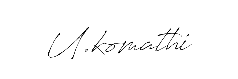 It looks lik you need a new signature style for name U.komathi. Design unique handwritten (Antro_Vectra) signature with our free signature maker in just a few clicks. U.komathi signature style 6 images and pictures png