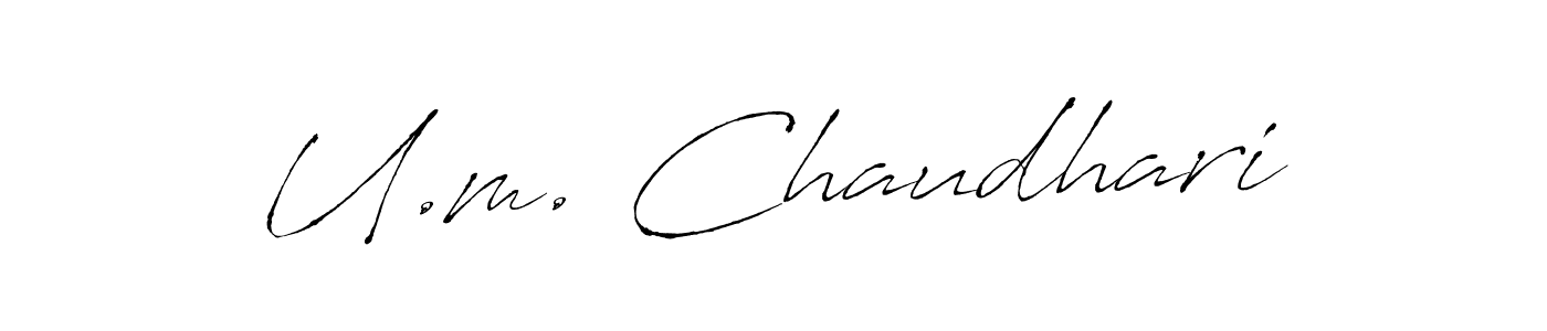 It looks lik you need a new signature style for name U.m. Chaudhari. Design unique handwritten (Antro_Vectra) signature with our free signature maker in just a few clicks. U.m. Chaudhari signature style 6 images and pictures png