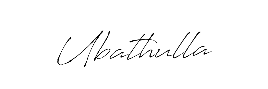 How to make Ubathulla signature? Antro_Vectra is a professional autograph style. Create handwritten signature for Ubathulla name. Ubathulla signature style 6 images and pictures png