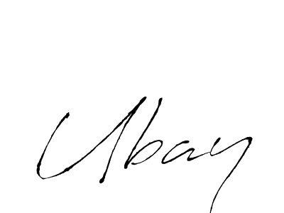 Ubay stylish signature style. Best Handwritten Sign (Antro_Vectra) for my name. Handwritten Signature Collection Ideas for my name Ubay. Ubay signature style 6 images and pictures png