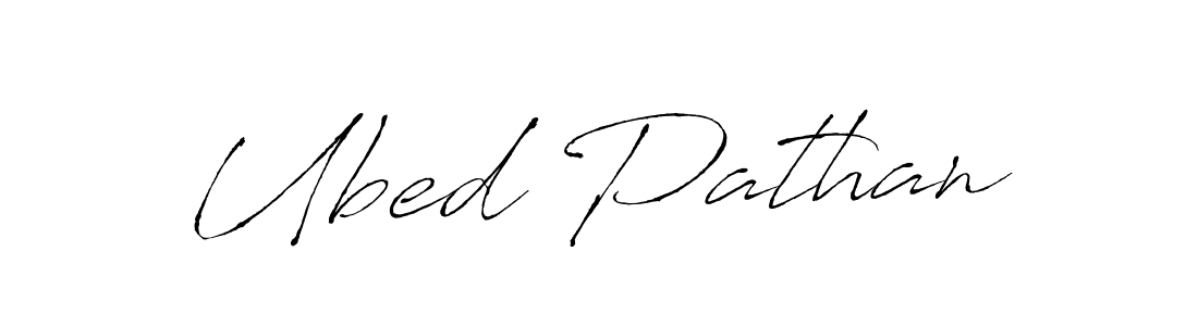 Design your own signature with our free online signature maker. With this signature software, you can create a handwritten (Antro_Vectra) signature for name Ubed Pathan. Ubed Pathan signature style 6 images and pictures png