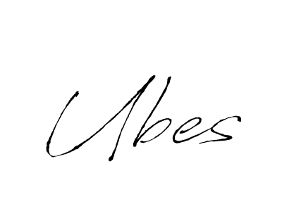 Use a signature maker to create a handwritten signature online. With this signature software, you can design (Antro_Vectra) your own signature for name Ubes. Ubes signature style 6 images and pictures png