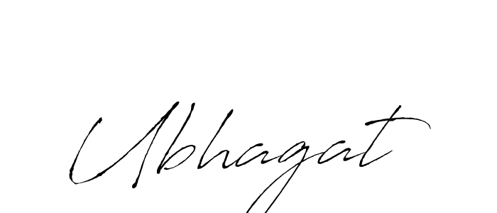 Make a beautiful signature design for name Ubhagat. With this signature (Antro_Vectra) style, you can create a handwritten signature for free. Ubhagat signature style 6 images and pictures png