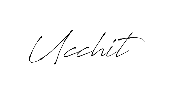 Also we have Ucchit name is the best signature style. Create professional handwritten signature collection using Antro_Vectra autograph style. Ucchit signature style 6 images and pictures png