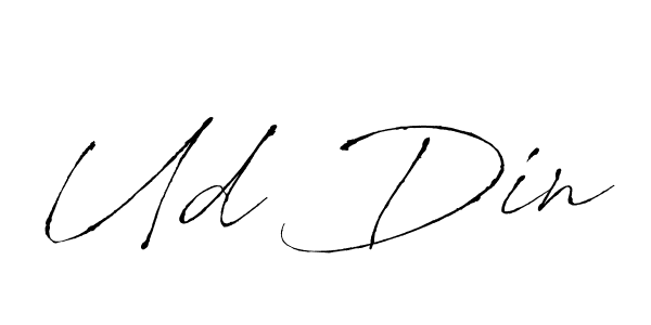 Design your own signature with our free online signature maker. With this signature software, you can create a handwritten (Antro_Vectra) signature for name Ud Din. Ud Din signature style 6 images and pictures png