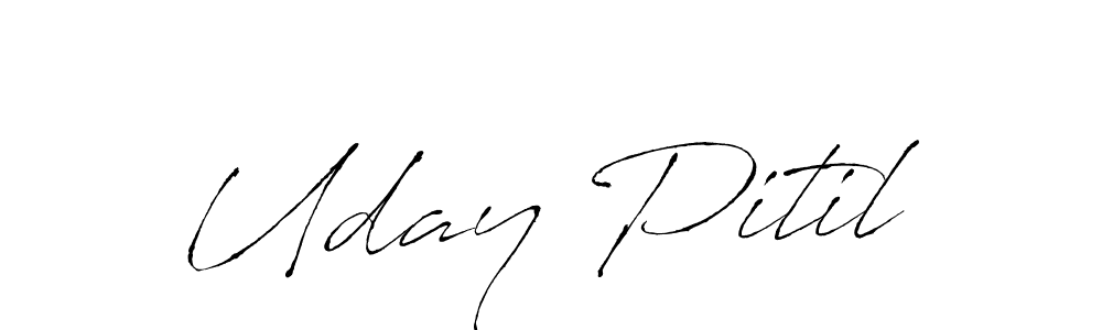 Use a signature maker to create a handwritten signature online. With this signature software, you can design (Antro_Vectra) your own signature for name Uday Pitil. Uday Pitil signature style 6 images and pictures png