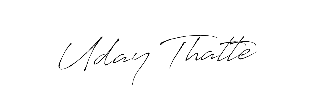 Make a beautiful signature design for name Uday Thatte. With this signature (Antro_Vectra) style, you can create a handwritten signature for free. Uday Thatte signature style 6 images and pictures png