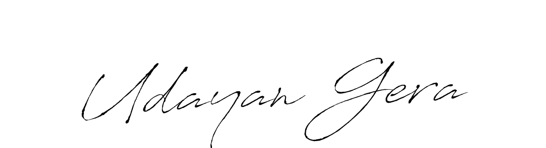 Make a short Udayan Gera signature style. Manage your documents anywhere anytime using Antro_Vectra. Create and add eSignatures, submit forms, share and send files easily. Udayan Gera signature style 6 images and pictures png