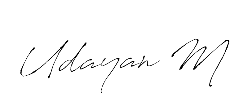 Create a beautiful signature design for name Udayan M. With this signature (Antro_Vectra) fonts, you can make a handwritten signature for free. Udayan M signature style 6 images and pictures png