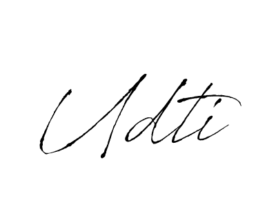 Make a beautiful signature design for name Udti. With this signature (Antro_Vectra) style, you can create a handwritten signature for free. Udti signature style 6 images and pictures png