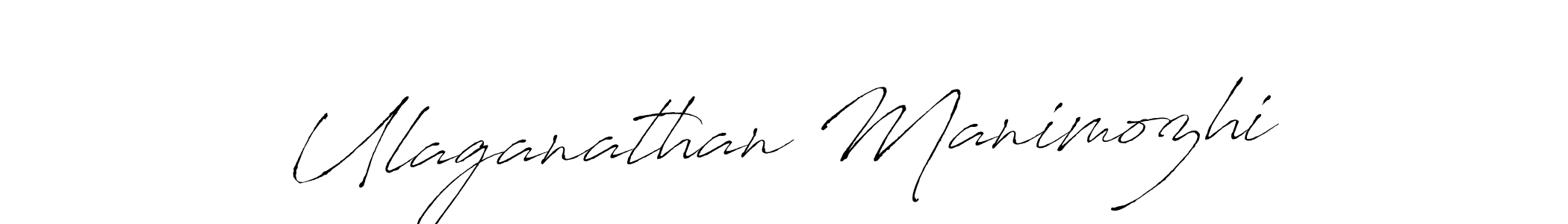 Design your own signature with our free online signature maker. With this signature software, you can create a handwritten (Antro_Vectra) signature for name Ulaganathan Manimozhi. Ulaganathan Manimozhi signature style 6 images and pictures png