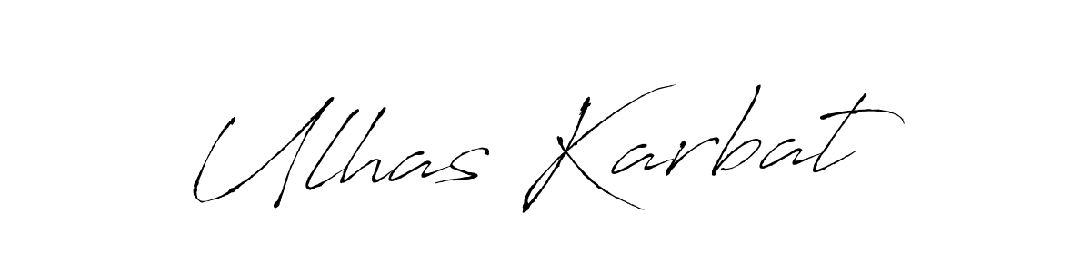 Make a beautiful signature design for name Ulhas Karbat. With this signature (Antro_Vectra) style, you can create a handwritten signature for free. Ulhas Karbat signature style 6 images and pictures png