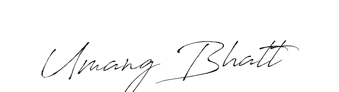 Make a short Umang Bhatt signature style. Manage your documents anywhere anytime using Antro_Vectra. Create and add eSignatures, submit forms, share and send files easily. Umang Bhatt signature style 6 images and pictures png