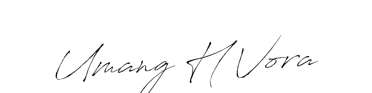 Make a beautiful signature design for name Umang H Vora. With this signature (Antro_Vectra) style, you can create a handwritten signature for free. Umang H Vora signature style 6 images and pictures png