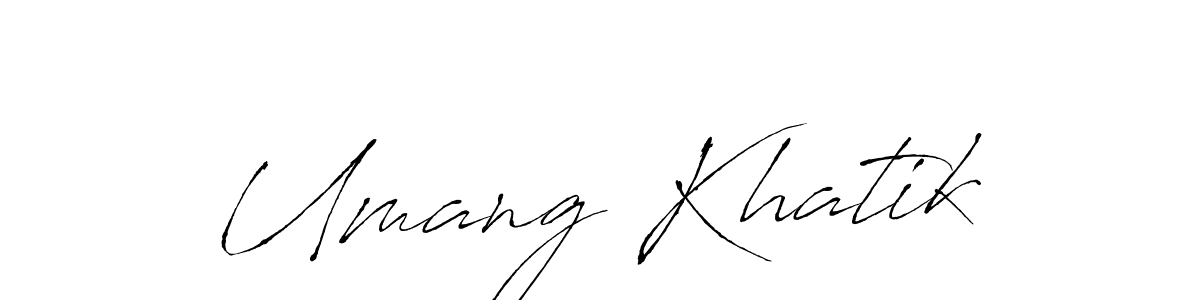 Once you've used our free online signature maker to create your best signature Antro_Vectra style, it's time to enjoy all of the benefits that Umang Khatik name signing documents. Umang Khatik signature style 6 images and pictures png