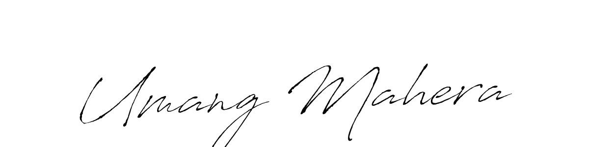 Make a beautiful signature design for name Umang Mahera. With this signature (Antro_Vectra) style, you can create a handwritten signature for free. Umang Mahera signature style 6 images and pictures png