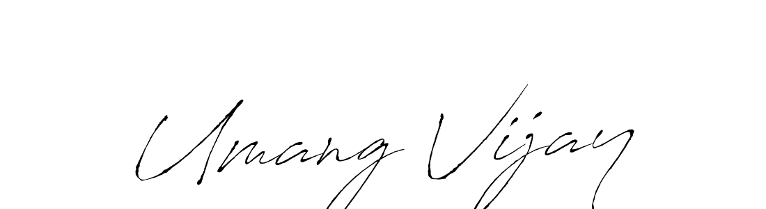 How to make Umang Vijay signature? Antro_Vectra is a professional autograph style. Create handwritten signature for Umang Vijay name. Umang Vijay signature style 6 images and pictures png