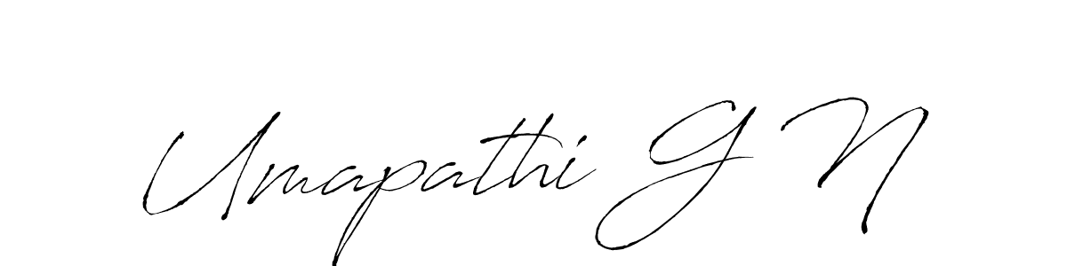 The best way (Antro_Vectra) to make a short signature is to pick only two or three words in your name. The name Umapathi G N include a total of six letters. For converting this name. Umapathi G N signature style 6 images and pictures png