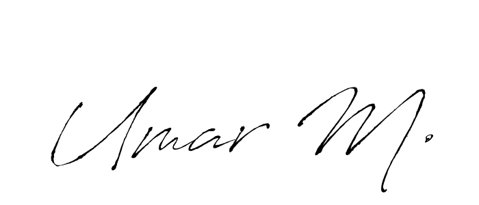 Design your own signature with our free online signature maker. With this signature software, you can create a handwritten (Antro_Vectra) signature for name Umar M.. Umar M. signature style 6 images and pictures png