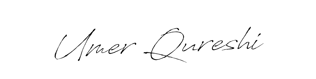 Make a beautiful signature design for name Umer Qureshi. With this signature (Antro_Vectra) style, you can create a handwritten signature for free. Umer Qureshi signature style 6 images and pictures png