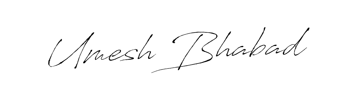 Umesh Bhabad stylish signature style. Best Handwritten Sign (Antro_Vectra) for my name. Handwritten Signature Collection Ideas for my name Umesh Bhabad. Umesh Bhabad signature style 6 images and pictures png