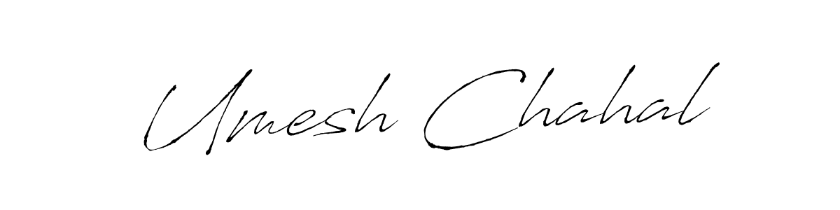 Make a beautiful signature design for name Umesh Chahal. With this signature (Antro_Vectra) style, you can create a handwritten signature for free. Umesh Chahal signature style 6 images and pictures png