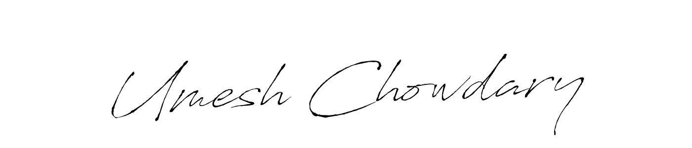 Umesh Chowdary stylish signature style. Best Handwritten Sign (Antro_Vectra) for my name. Handwritten Signature Collection Ideas for my name Umesh Chowdary. Umesh Chowdary signature style 6 images and pictures png