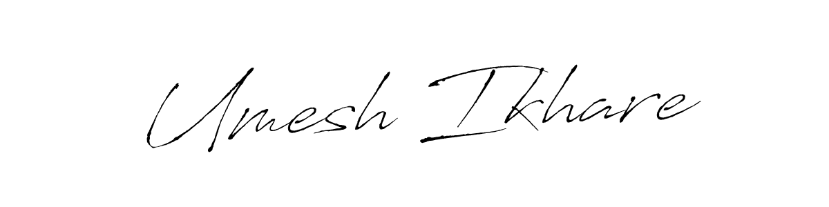 Umesh Ikhare stylish signature style. Best Handwritten Sign (Antro_Vectra) for my name. Handwritten Signature Collection Ideas for my name Umesh Ikhare. Umesh Ikhare signature style 6 images and pictures png