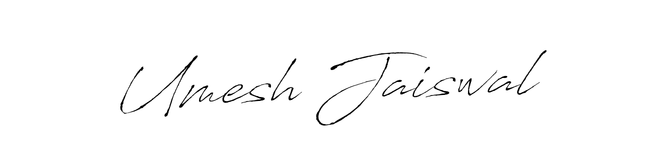 Design your own signature with our free online signature maker. With this signature software, you can create a handwritten (Antro_Vectra) signature for name Umesh Jaiswal. Umesh Jaiswal signature style 6 images and pictures png