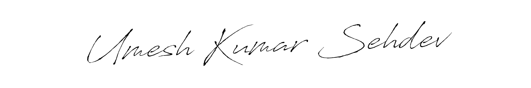 Umesh Kumar Sehdev stylish signature style. Best Handwritten Sign (Antro_Vectra) for my name. Handwritten Signature Collection Ideas for my name Umesh Kumar Sehdev. Umesh Kumar Sehdev signature style 6 images and pictures png