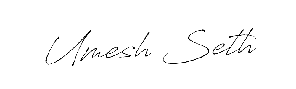 Design your own signature with our free online signature maker. With this signature software, you can create a handwritten (Antro_Vectra) signature for name Umesh Seth. Umesh Seth signature style 6 images and pictures png